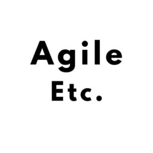 Agile Etc.